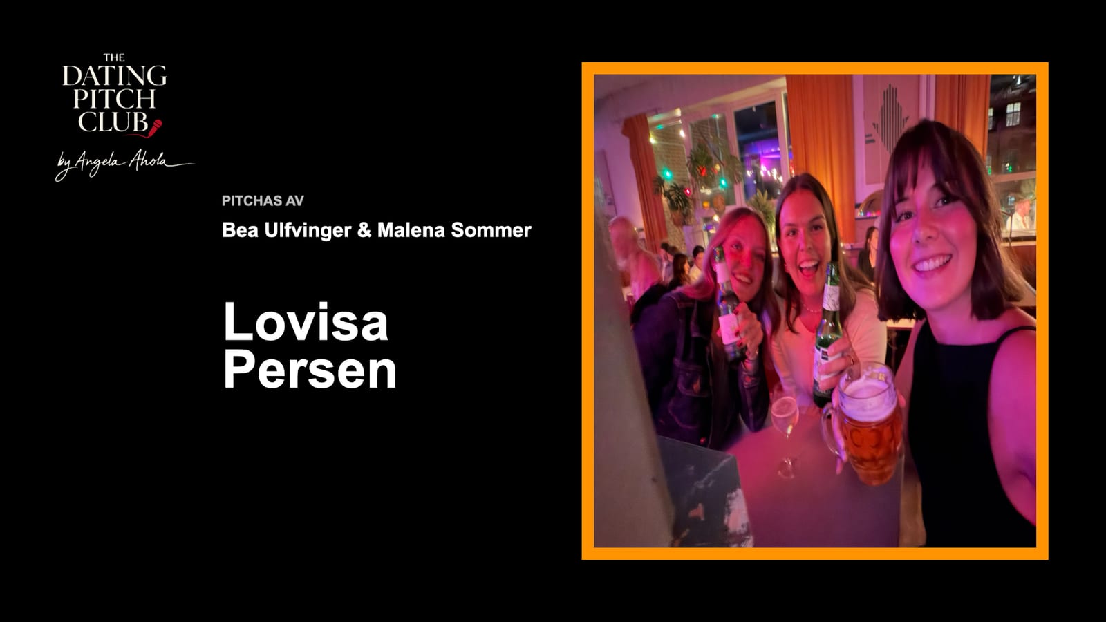 Lovisa Persens pitch, bild 1